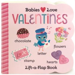 Valentine's: Lift-a-Flap Board Book