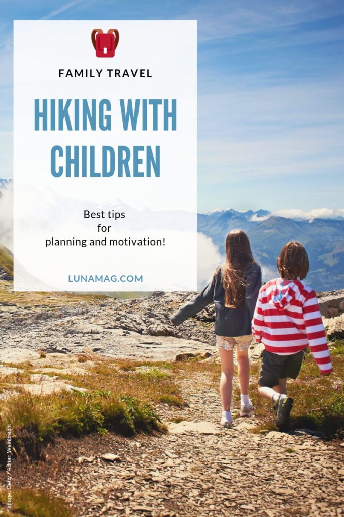 Hiking with children: Tips for planning and motivation