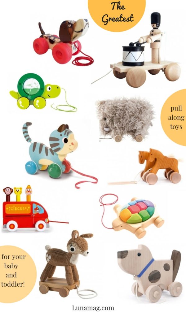 The greatest pull along toys for your baby and toddler